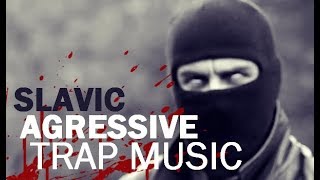 Slavic Cartel  Aggressive Trap Music Balkan [upl. by Anawyt]