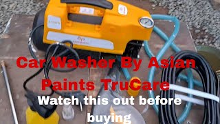 Cheapest Car Washer By Asian Paints TruCare  Best in it segment details settings price [upl. by Nylrats]