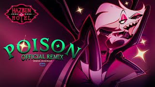 Poison Official Remix  Hazbin Hotel  Prime Video [upl. by Assetak]