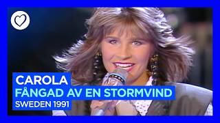 Carola  Fångad Av En Stormvind  Sweden  Eurovision 1991 [upl. by Aimo]