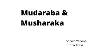 Mudaraba and Musharaka A comparison [upl. by Minda]