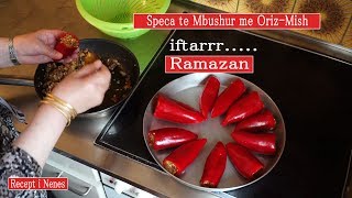 Speca te mbushur me Oriz dhe mish per iftar Recept i Nenes [upl. by Agan]