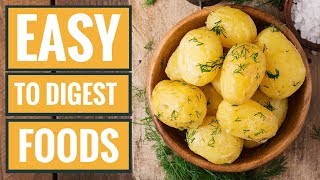 6 Foods That Are Super Easy to Digest [upl. by Ettelorahc]