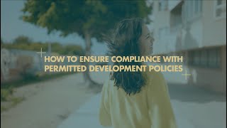 How to Ensure Compliance With Permitted Development [upl. by Pirali4]