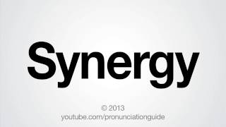 How to Pronounce Synergy [upl. by Okajima435]