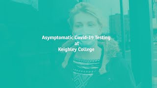 Asymptomatic Covid19 Testing at Keighley College [upl. by Yborian]