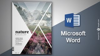 Create Cover Page in Microsoft Word  Natural Magazine Cover Designing in MS Word [upl. by Aerdnod]