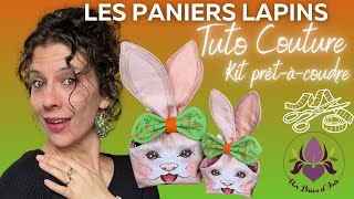 Tuto Paniers Oreilles de Lapins Kits Prêtsàcoudre [upl. by Anialeh]