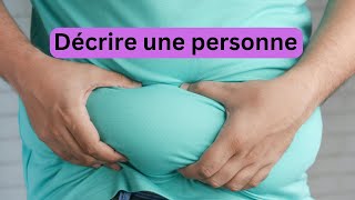 Décrire une personne  French Vocabulary Pour décrire une personne  Parler du physique [upl. by Ettenoj30]