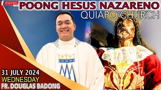 LIVE Quiapo Church Online Mass Today with Fr Douglas Badong  31 July 2024 Wednesday [upl. by Heloise]