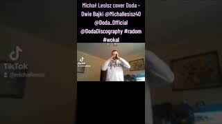 Michał Lesisz cover Doda  Dwie Bajki ‪Michallesisz40‬ ‪DodaOfficial‬ ‪DodaDiscography‬ radom [upl. by Adalheid]