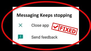 How To Fix Messaging Keeps Stopping Error Android  Messages Keeps stopping fix [upl. by Adna]