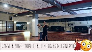 DANSETRENING HUDPLEIERUTINE OG PREMIERENERVER [upl. by Secundas936]