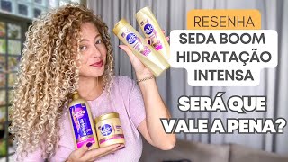 RESENHA SEDA BOOM HIDRATAÇÃO INTENSA  É BOOM MESMO TudoParaCabelo SedaBoom [upl. by Britte]