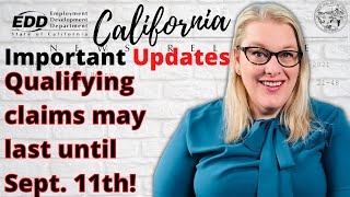 CA EDD News Unemployment Extended To September 11th For Qualifying Claims FED ED Update MEUC Help [upl. by Naam]