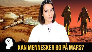 KAN MENNESKER BO PÅ MARS [upl. by Henleigh582]