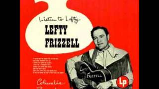 Lefty Frizzell  Nobody Knows But Me [upl. by Ayrotal229]