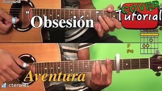 Obsesion  Aventura TutorialCover Guitarra [upl. by Aillil]