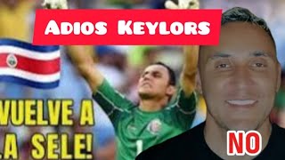 Keylor Navas se retira de la Selección Y el Tico llora desconsoladamente [upl. by Madlen]