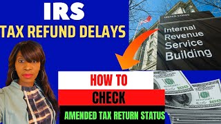 HOW TO CHECK THE STATUS OF AMENDED TAX RETURNS 20232023 tax return update [upl. by Dworman]