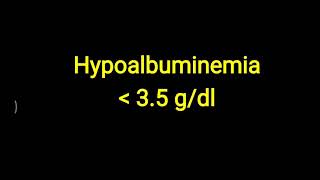 Hypoalbuminemia [upl. by Eimmas]