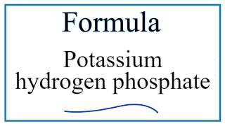 How to Write the Formula for Potassium hydrogen phosphate [upl. by Coughlin]