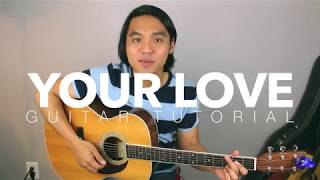 Your Love Easy Guitar Tutorial Alamid [upl. by Aralk]