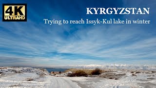 Trying to reach IssykKul lake in winter 4K [upl. by Allyn]