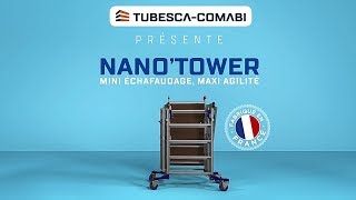 NANOTOWER mini échafaudage maxi agilité [upl. by Lillie]