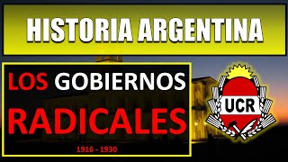 Argentina entre 1916  1930 El Radicalismo [upl. by Leahey325]