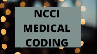 WHAT IS NCCI IN MEDICAL CODING  MEDICAL CODING WITH BLEU [upl. by Aketahs]