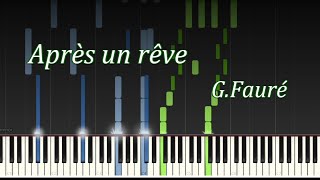 夢のあとに  フォーレ  Après un rêve  Fauré【ピアノソロ】 [upl. by Deer]