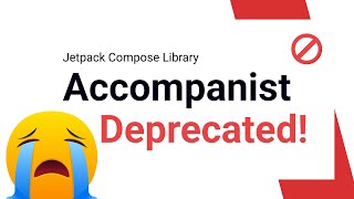 👇This is what you need to know  Accompanist Deprecation ⛔ [upl. by Aiuqat]