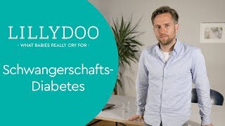 SchwangerschaftsDiabetes – Die wichtigsten Fragen und Antworten  LILLYDOO Frauenarzt Christian [upl. by Gies]