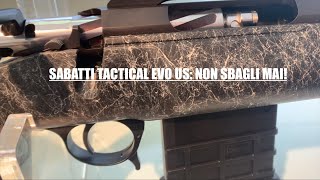 SABATTI TACTICAL EVO US INTRAMONTABILE COME FAI NON SBAGLI [upl. by Wu]