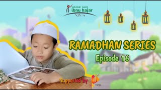 Ramadhan Series Eps 16 [upl. by Macri]