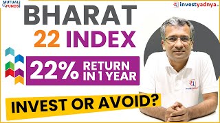 Bharat 22 Index review 22 Return in 1 Year Invest or Avoid [upl. by Terrill]