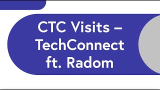 CTC Visits  TechConnect ft Radom – Tips from Todd [upl. by Leland]