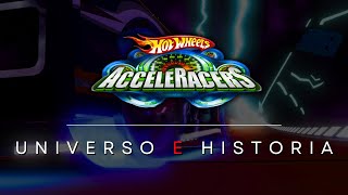 AcceleRacers Universo e Historia Explicados  Hot Wheels [upl. by Bloxberg720]