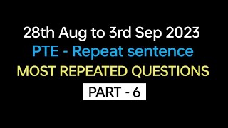 PTE  Speaking Repeat Sentence Part6 Aug Exam Prediction  Pte repeat sentence BEATthePTE max [upl. by Cristionna]