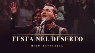 Nico Battaglia  FESTA NEL DESERTO Official Live Video [upl. by Eerihs]