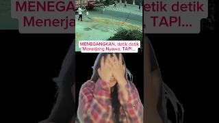 Detik Detik Menerjang Nyawa Tapi scream fyp fypシ゚viral [upl. by Oyek134]