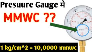 Pressure Unit MMWC in Hindi  1 kgcm2  10000 MMWC  Technical shadab sir [upl. by Nnaynaffit]