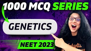 100 MCQ MOCK TEST GENETICS  NEET 2023 [upl. by Burne]