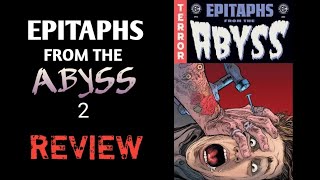 EPITAPHS FROM THE ABYSS 2 REVIEW [upl. by Garret]