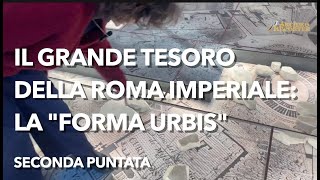 Un grande tesoro di Roma imperiale alla scoperta dei segreti della quotForma Urbisquot  Seconda puntata [upl. by Ulah375]