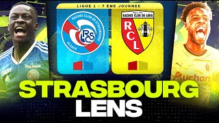 🔴 STRASBOURG  LENS  Les Sang et Or à la Meinau avant Arsenal rcs vs rcl  LIGUE 1  LIVEDIRECT [upl. by Vierno]