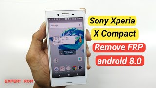 Sony Xperia X Compact so02j Frp Google Accounts Unlock Without Pc Xperia Docomo Frp Android 80 [upl. by Anma]