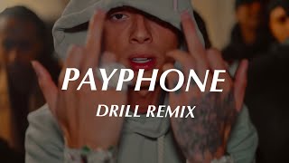 Payphone  Maroon 5 Official DRILL Remix🤍 [upl. by Eillit882]