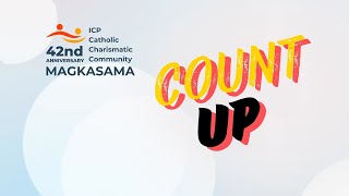 ICP Catholic Charismatic Community Magkasama 42 Reliving the CountUp of Faith and Harmony [upl. by Sean]